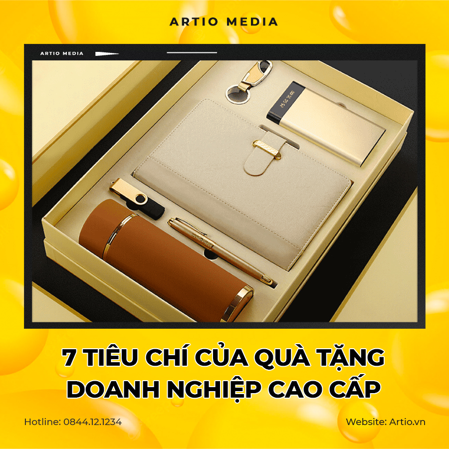 7 tiêu chí của quà tặng doanh nghiệp cao cấp